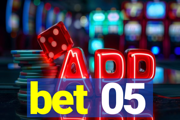 bet 05